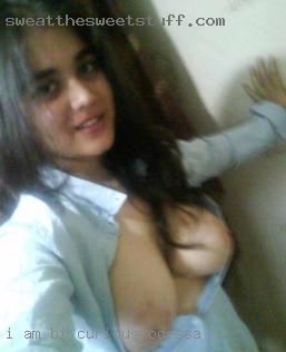 I am bi-curious in Odessa and very open minded.
